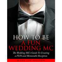 How To Be A Fun Wedding MC